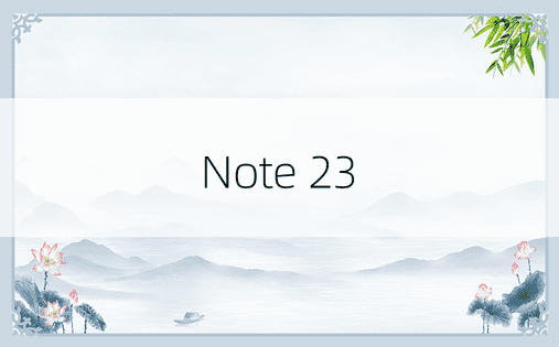 Note 23