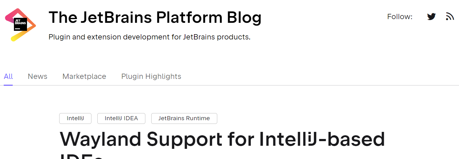 JetBrains 为基于 IntelliJ 的 IDE 提供 Wayland 支持 